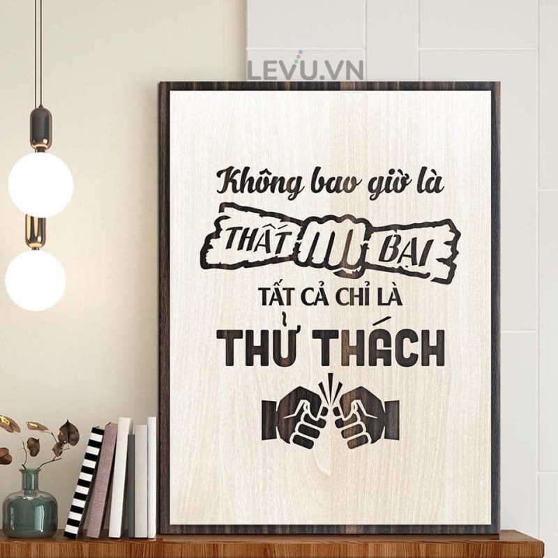 Tranh Khắc Gỗ: "Không Bao Giờ Là Thất Bại! Tất Cả Chỉ Là Thử Thách"